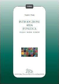 Introduzione alla fonetica. Italiano, inglese, francese: Massimo 